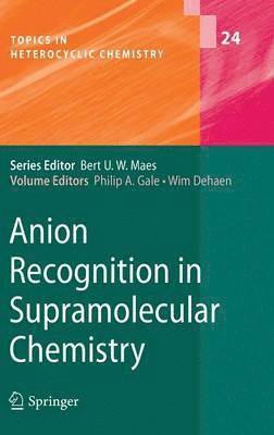 bokomslag Anion Recognition in Supramolecular Chemistry