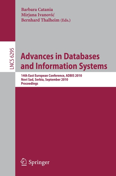 Barbara Catania, Mirjana Ivanovic, Bernhard Thalheim - Advances in Databases and Information Systems, Häftad