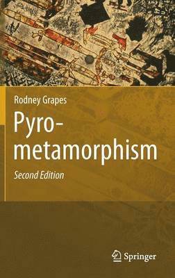 Rodney Grapes - Pyrometamorphism, Inbunden