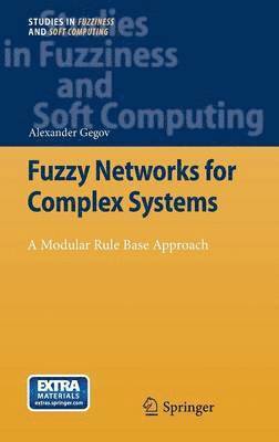Alexander Gegov - Fuzzy Networks for Complex Systems, Inbunden