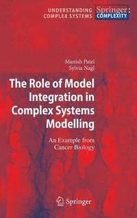 bokomslag The Role of Model Integration in Complex Systems Modelling