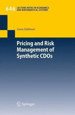 bokomslag Pricing and Risk Management of Synthetic CDOs