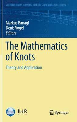 Markus Banagl, Denis Vogel - Mathematics of Knots, Inbunden