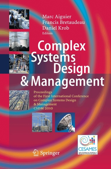 Marc Aiguier, Francis Bretaudeau, Daniel Krob - Complex Systems Design & Management, Inbunden