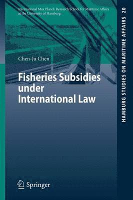 Fisheries Subsidies under International Law 1