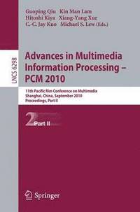 bokomslag Advances in Multimedia Information Processing -- PCM 2010, Part II