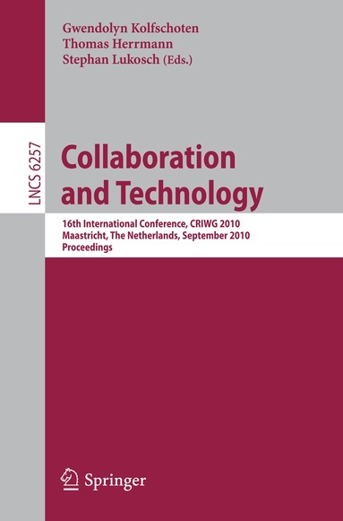 Gwendolyn Kolfschoten, Thomas Herrmann, Stephan Lukosch - Collaboration and Technology, Häftad