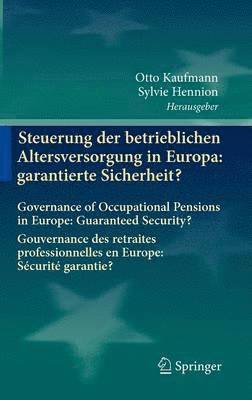 bokomslag Steuerung der betrieblichen Altersversorgung in Europa: garantierte Sicherheit?