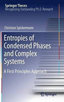 Entropies of Condensed Phases and Complex Systems 1