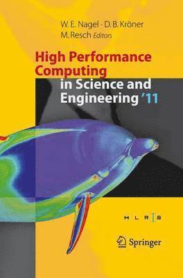 Wolfgang E. Nagel, Dietmar B. Kröner, Michael M. Resch - High Performance Computing in Science and Engineering '10, Inbunden. Tillgänglighet: Lägg i varukorg