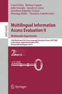 bokomslag Multilingual Information Access Evaluation II - Multimedia Experiments
