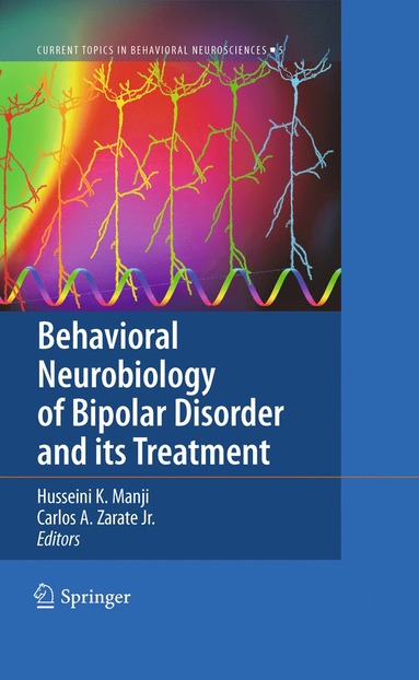 bokomslag Behavioral Neurobiology of Bipolar Disorder and its Treatment