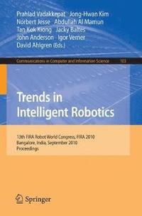 bokomslag Trends in Intelligent Robotics