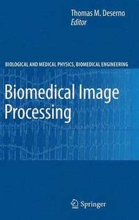 bokomslag Biomedical Image Processing