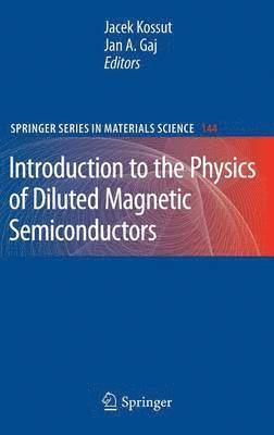 bokomslag Introduction to the Physics of Diluted Magnetic Semiconductors