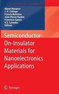 bokomslag Semiconductor-On-Insulator Materials for Nanoelectronics Applications