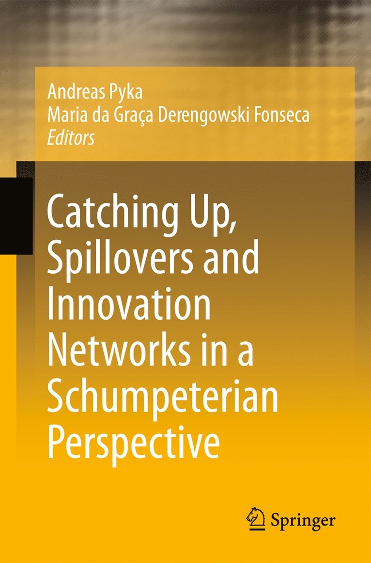 Catching Up, Spillovers and Innovation Networks in a Schumpeterian Perspective 1