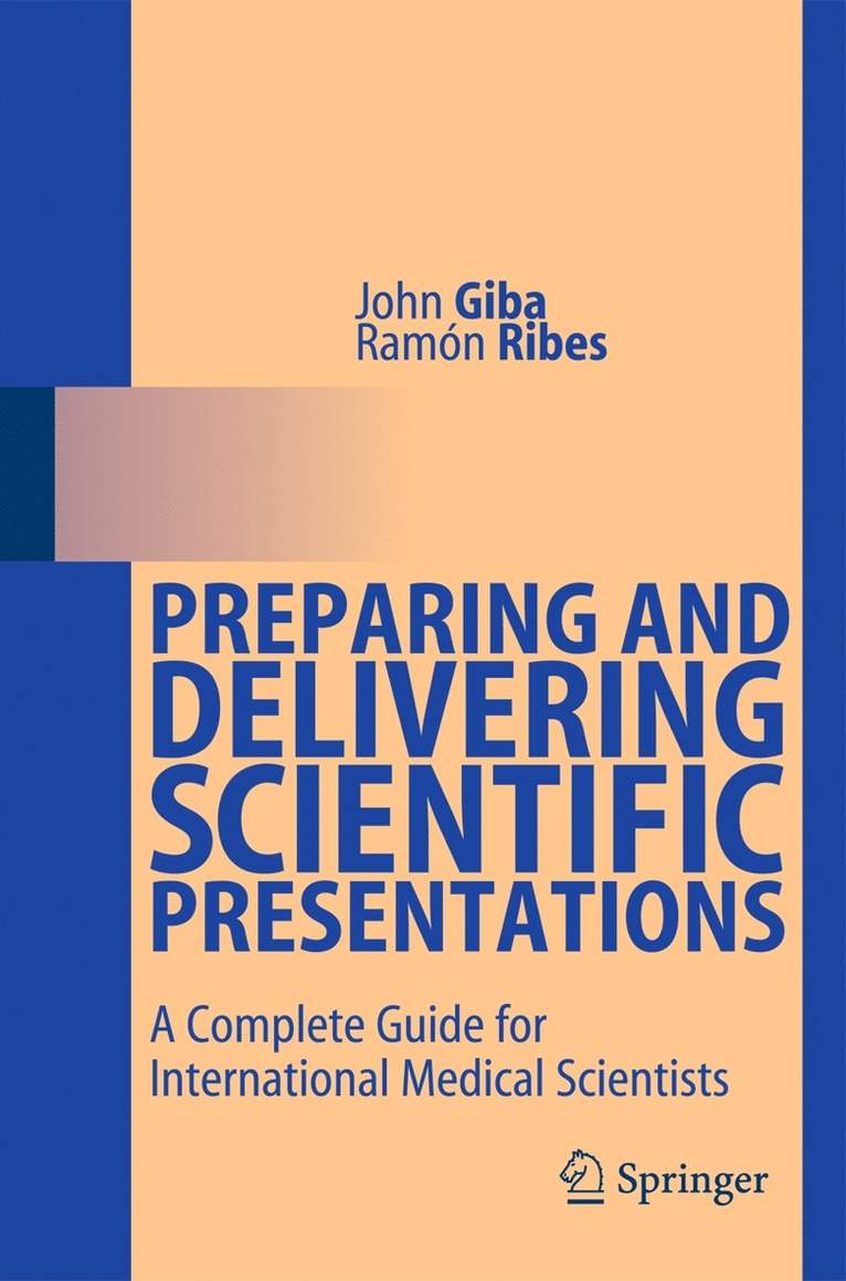 John Giba, Ramón Ribes, Ramon Ribes - Preparing and Delivering Scientific Presentations, Häftad
