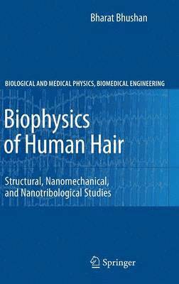 Biophysics of Human Hair 1