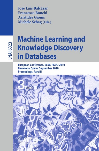 José L. Balcázar, Francesco Bonchi, Aristides Gionis, Michèle Sebag - Machine Learning and Knowledge Discovery in Databases, Häftad