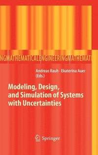 bokomslag Modeling, Design, and Simulation of Systems with Uncertainties