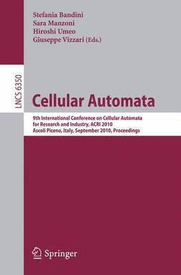 Stefania Bandini, Sara Manzoni, Hiroshi Umeo, Giuseppe Vizzari - Cellular Automata, Häftad