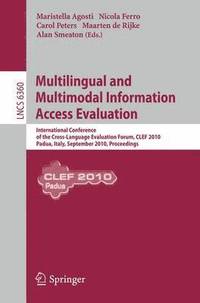bokomslag Multilingual and Multimodal Information Access Evaluation