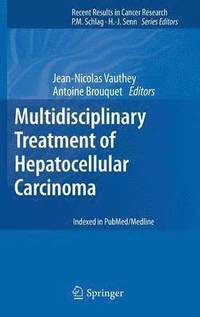 bokomslag Multidisciplinary Treatment of Hepatocellular Carcinoma