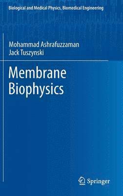 bokomslag Membrane Biophysics