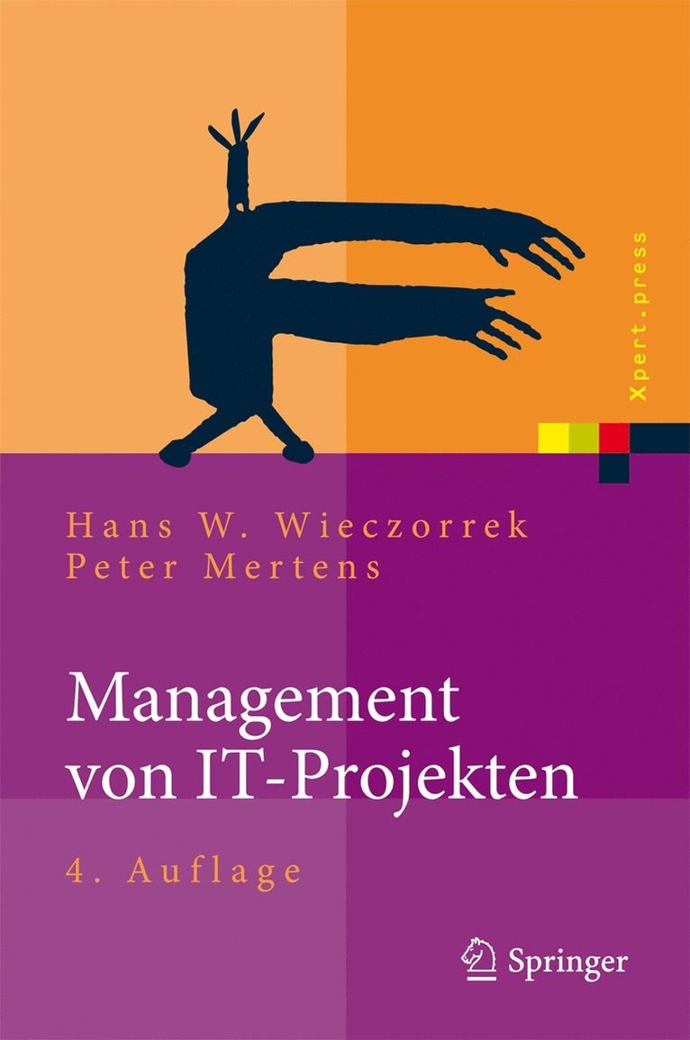 Hans W. Wieczorrek, Peter Mertens - Management von IT-Projekten, Inbunden
