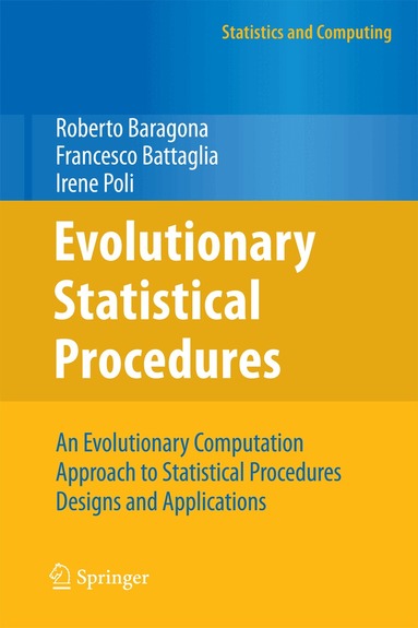 Roberto Baragona, Francesco Battaglia, Irene Poli - Evolutionary Statistical Procedures, Inbunden