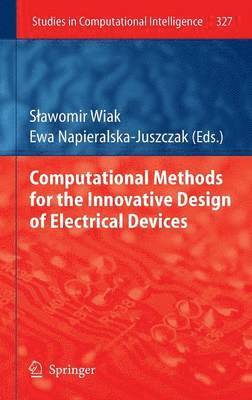 bokomslag Computational Methods for the Innovative Design of Electrical Devices