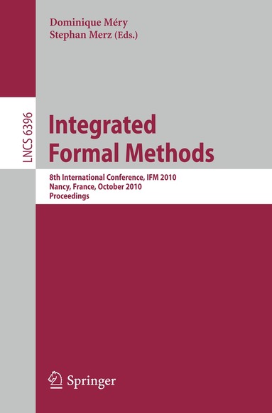 Dominique Méry, Stephan Merz - Integrated Formal Methods, Häftad