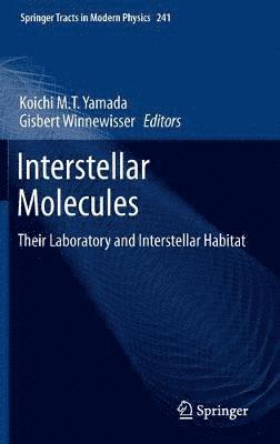 Koichi M. T. Yamada, Gisbert Winnewisser - Interstellar Molecules, Inbunden