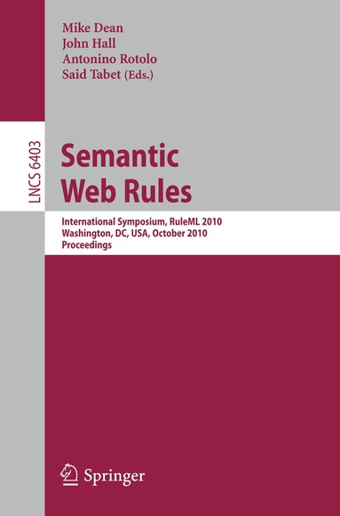 Mike Dean, John Hall, Antonino Rotolo, Said Tabet - Semantic Web Rules, Häftad