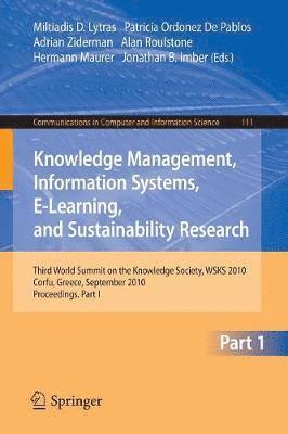 Knowledge Management, Information Systems, E-Learning, and Sustainability Research 1
