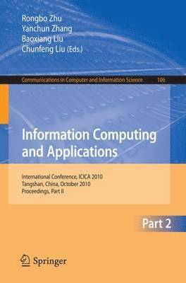 Information Computing and Applications, Part II 1