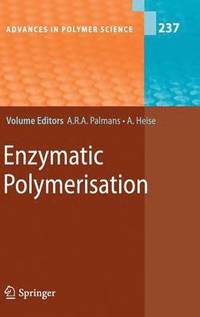 bokomslag Enzymatic Polymerisation