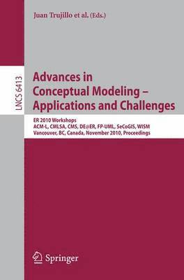 bokomslag Advances in Conceptual Modeling - Applications and Challenges