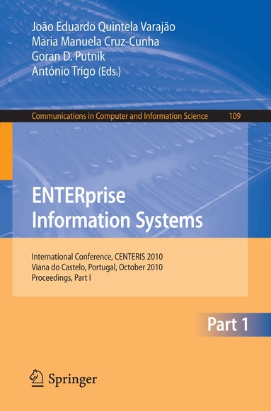 Joao Eduardo Quintela Varajao, Maria Manuela Cruz-Cunha, Goran D. Putnik, Antonio Trigo - ENTERprise Information Systems, Part I, Häftad