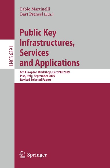 Fabio Martinelli, Bart Preneel - Public Key Infrastructures, Services and Applications, Häftad