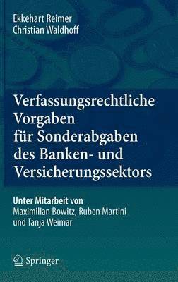 bokomslag Verfassungsrechtliche Vorgaben fr Sonderabgaben des Banken- und Versicherungssektors