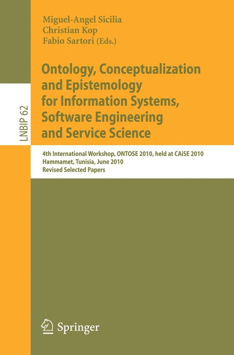 Ontology, Conceptualization and Epistemology for Information Systems, Software Engineering and Service Science 1