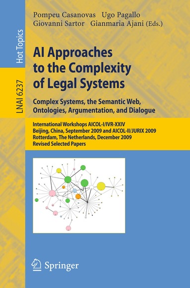 Pompeu Casanovas, Ugo Pagallo, Giovanni Sartor, Gianmaria Ajani - AI Approaches to the Complexity of Legal Systems, Häftad