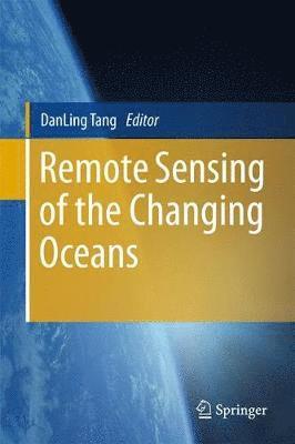 bokomslag Remote Sensing of the Changing Oceans