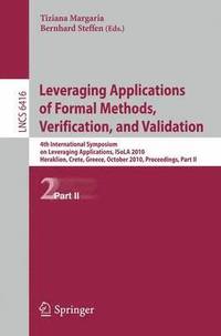 bokomslag Leveraging Applications of Formal Methods, Verification, and Validation