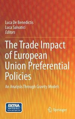 Luca De Benedictis, Luca Salvatici - Trade Impact of European Union Preferential Policies, Inbunden. Tillgänglighet: Lägg i varukorg