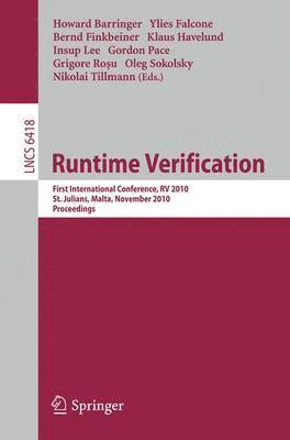 Howard Barringer, Ylies Falcone, Bernd Finkbeiner, Klaus Havelund, Insup Lee, Gordon Pace, Grigore Rosu, Oleg Sokolsky, Nikolai Tillmann - Runtime Verification, Häftad
