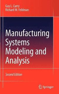 bokomslag Manufacturing Systems Modeling and Analysis