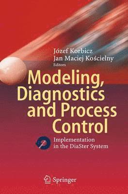 bokomslag Modeling, Diagnostics and Process Control
